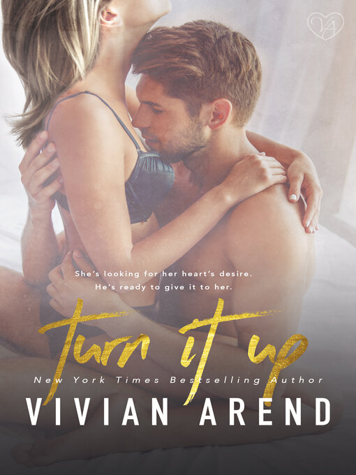 Title details for Turn It Up by Vivian Arend - Available